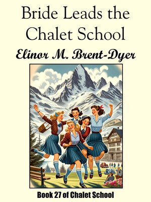 cover image of Bride Leads the Chalet School